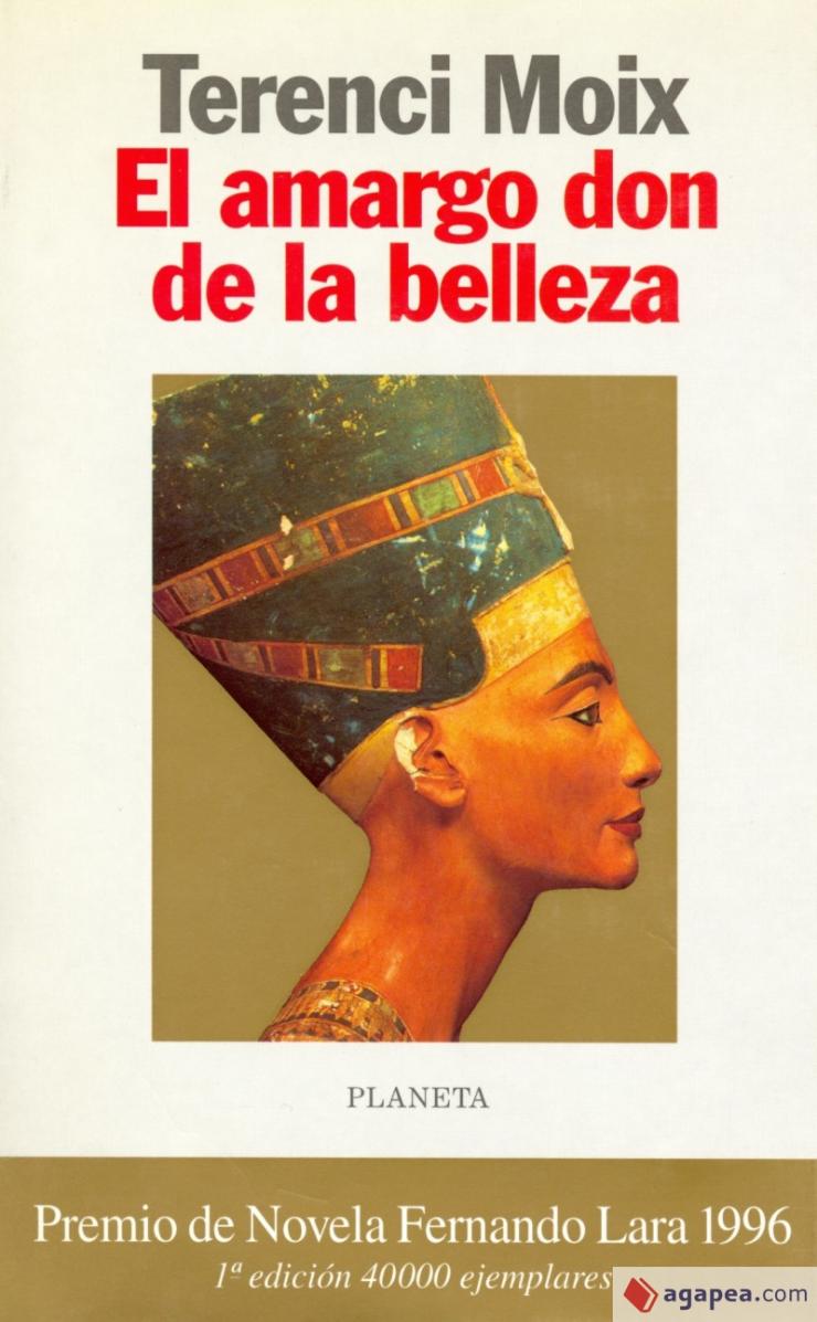 el amargo don de la belleza